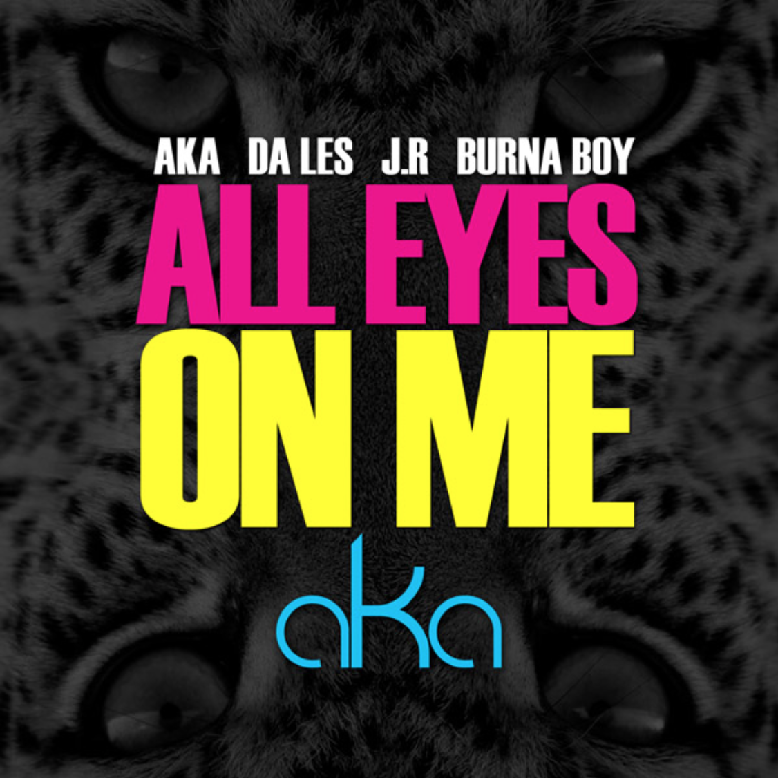 AKA-All-Eyes-On-Me-Art