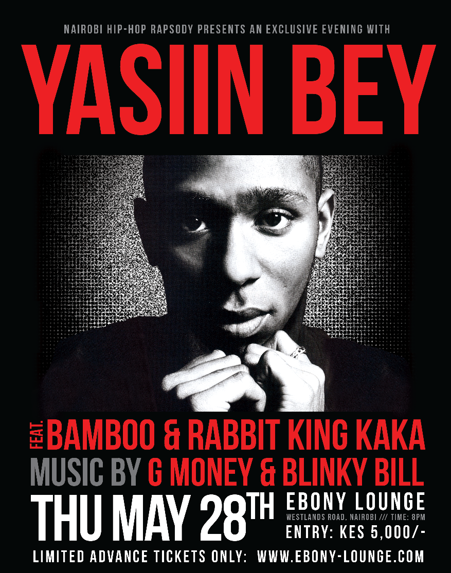 YASIIN BEY NAIROBI MAY 28TH