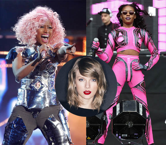 Azealia, Nicki, Taylor