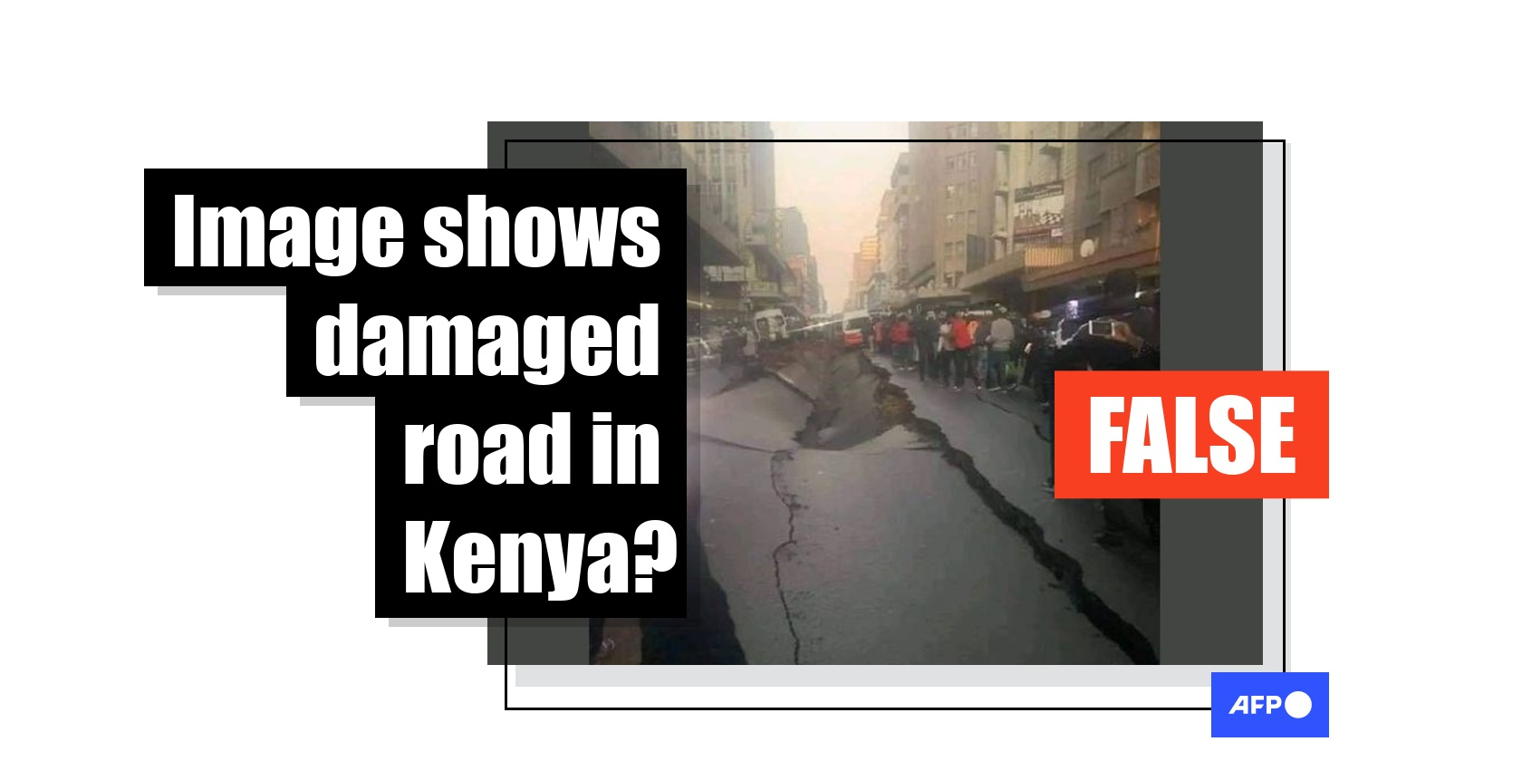 Image shows road destroyed by underground explosion in South Africa, not Kenya